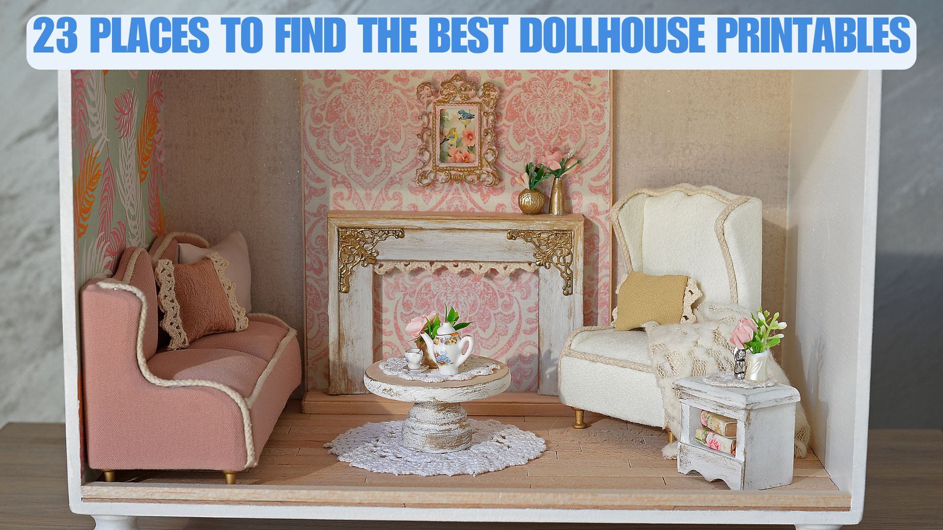 23 places to find dollhouse printables for every miniature need -
